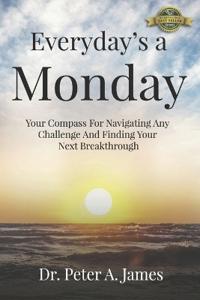 Everyday's a Monday