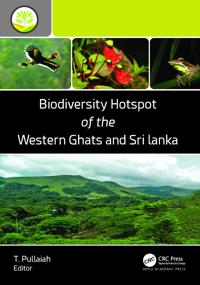 Biodiversity Hotspot of the Western Ghats and Sri Lanka