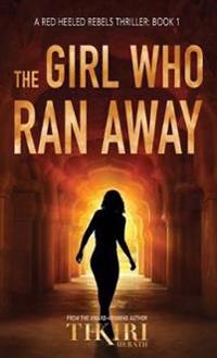 Bokomslag for "The Girl Who Ran Away"