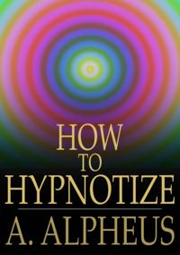 How to Hypnotize