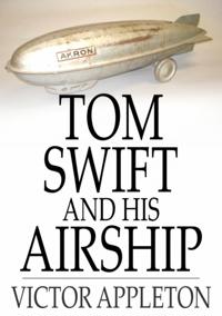 Tom Swift and His Airship
