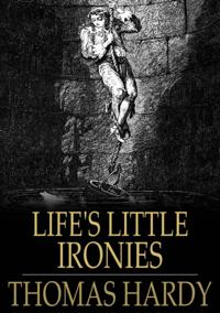 Life's Little Ironies