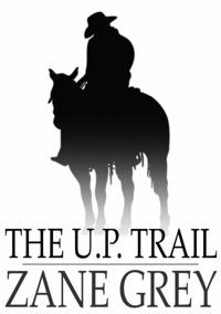 U. P. Trail