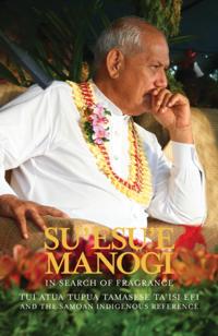 Su'esu'e Manogi: In Search of Fragrance.
