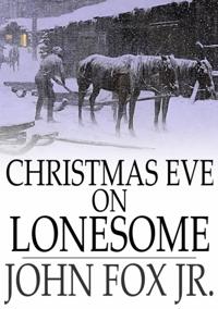 Christmas Eve on Lonesome