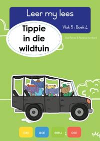 Leer my lees (Vlak 5 Boek 4): Tippie in die wildtuin