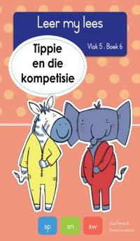 Leer my lees (Vlak 5 Boek 6): Tippie en die kompetisie
