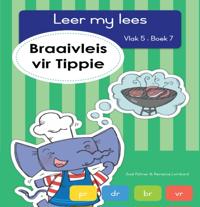 Leer my lees (Vlak 5 Boek 7): Braaivleis vir Tippie