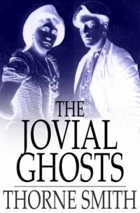 Jovial Ghosts