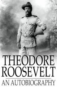 Theodore Roosevelt