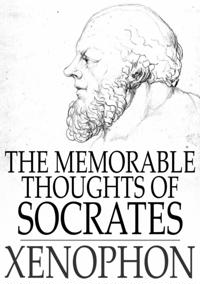 Memorable Thoughts of Socrates