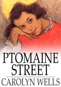 Ptomaine Street