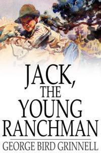 Jack, the Young Ranchman