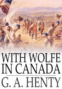 With Wolfe in Canada