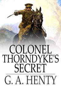 Colonel Thorndyke's Secret