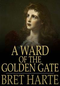 Ward of the Golden Gate