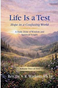 Life is a Test...