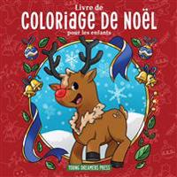 Livre de coloriage de Noel pour les enfants