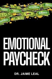 Emotional Paycheck