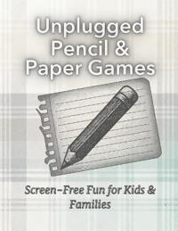 Unplugged Paper & Pencil Games