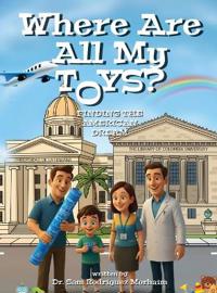 Kirjan kansi "Where Are All My Toys? Finding the American Dream"