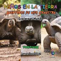 Niños en la Tierra Aventuras de vida Silvestre - Explora el Mundo Tortoise - Ecuador
