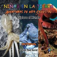 Niños en la Tierra Aventuras de vida Silvestre - Explora el Mundo Octopus - Maldives