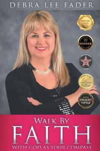 Bokomslag för "Walk By Faith With God As Your Compass"