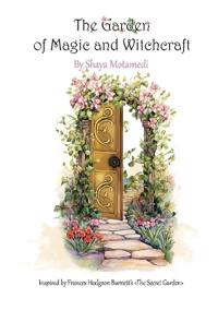 The Garden of Magic and Witchcraft