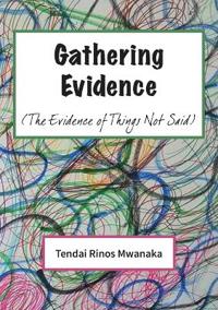Gathering Evidence