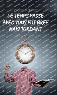 Bokomslag for "Le temps passé avec vous fut bref mais tordant"