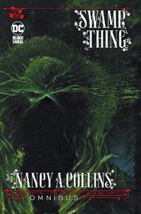 Swamp Thing by Nancy A. Collins Omnibus
