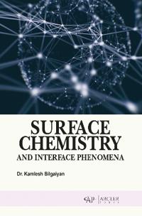 Surface Chemistry and Interface Phenomena