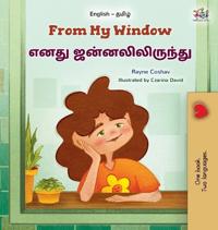 Bokomslag för "From My Window (English Tamil Bilingual Kids Book)"