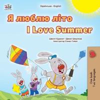 Bokomslag för "I Love Summer (Ukrainian English Bilingual Children's Book)"