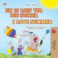 Bokomslag för "I Love Summer (Afrikaans English Bilingual Children's Book)"