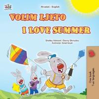 Bokomslag för "I Love Summer (Croatian English Bilingual Children's Book)"