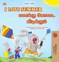 Bokomslag för "I Love Summer (English Tamil Bilingual Children's Book)"