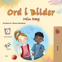 Bokomslag för "Words in Pictures - My Day (Norwegian Children's Book)"