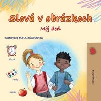 Bokomslag för "Words in Pictures - My Day (Slovak Children's Book)"