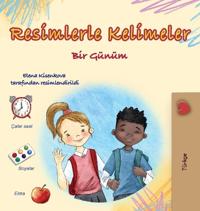 Bokomslag för "Words in Pictures - My Day (Turkish Children's Book)"