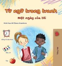 Bokomslag för "Words in Pictures - My Day (Vietnamese Children's Book)"