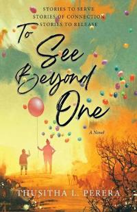 To See Beyond One