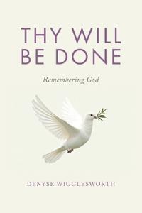 Thy Will Be Done