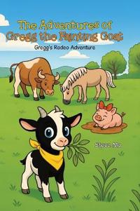 Bokomslag för "The Adventures of Gregg the Fainting Goat"