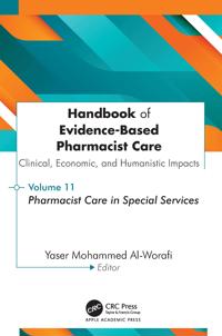 Bokomslag för "Handbook of Evidence-Based Pharmacist Care: Clinical, Economic, and Humanistic Impacts"
