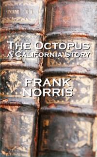 Octopus ( A California Story)