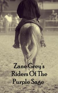 Riders Of The Purple Sage
