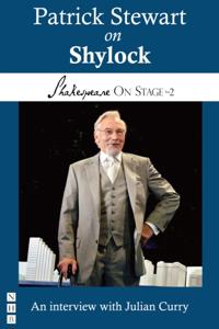 Patrick Stewart on Shylock