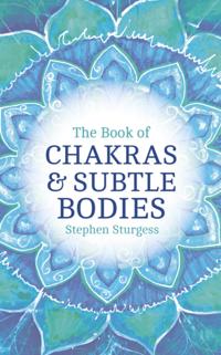 Book of Chakras & Subtle Bodies